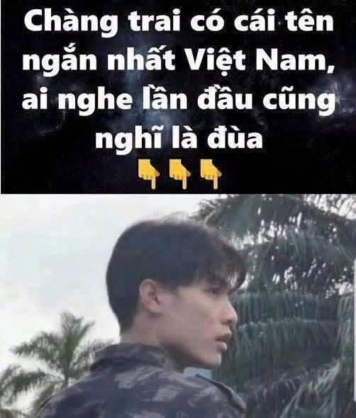 Chàng trai có cái tên ngắn nh.ất Việt Nam, ai nghe lần đầu cũng nghĩ là đù