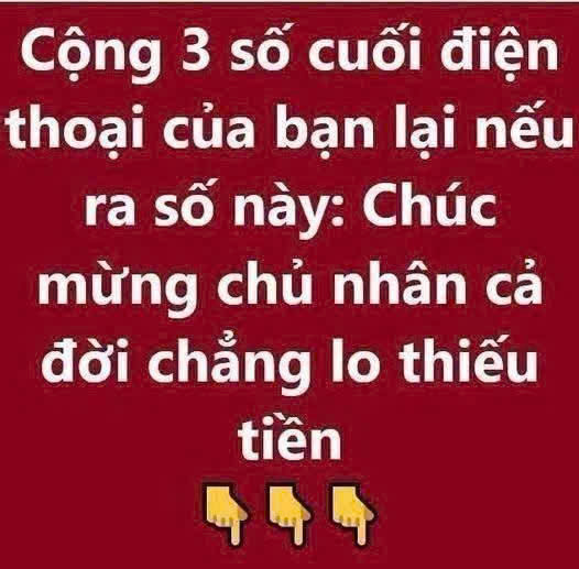 Cộng 3 số cuối điện thoại của bạn lại nếu ra số này: Chúc mừng chủ nhân cả đời chẳng lo thiếu tiền