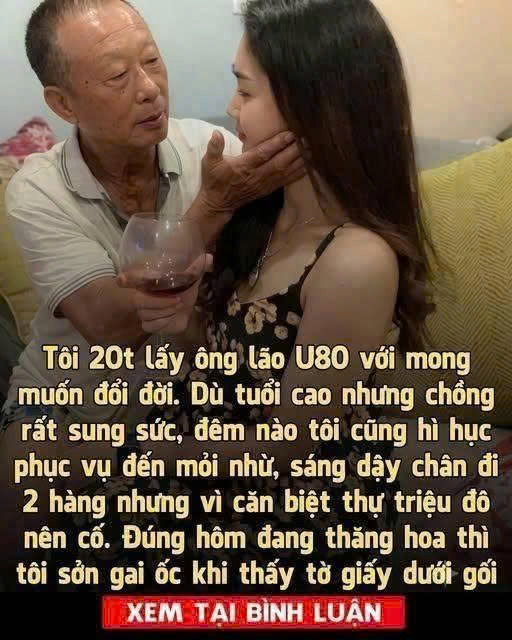 23 tuổi cưới cụ ông 80 tuổi khiến bố mẹ “khóc như mưa”