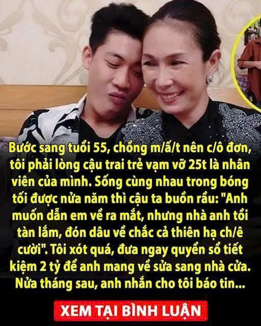 Bước sang tuổi 55, chồng m/ấ/t nên c/ô đơn, tôi phải lòng cậu trai trẻ vạm vỡ 25t là nhân viên của mình