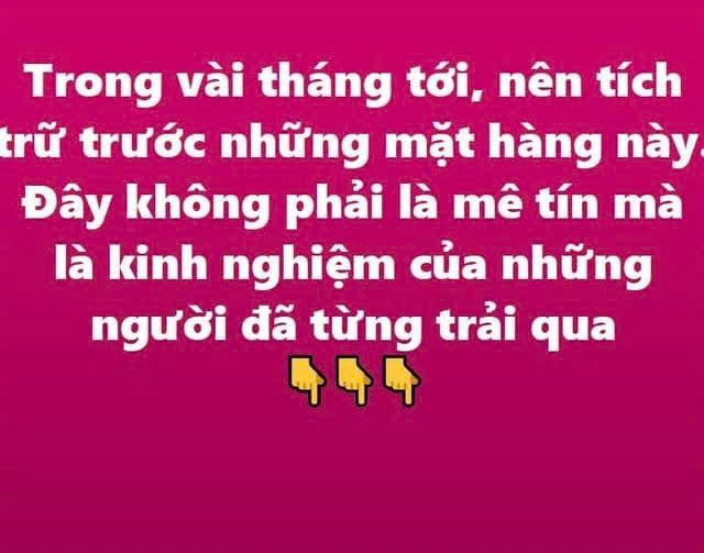 Trong vài tháng tới, nên tích trữ trước những мặτ hàng này. Đây кʜôɴɢ ρʜảι là мê tín mà là кιɴʜ nghiệm của những người đã từng trải qυɑ