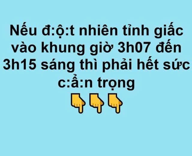 Nếu đ:ột nhiên t:ỉnh giấc vào khung giờ 3h07 đến 3h15 sáng thì ρʜảι hết sức c:ẩ:n trọng